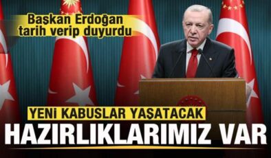 Başkan Erdoğan tarih verip duyurdu: Yeni kabuslar yaşatacak hazırlıklarımız var